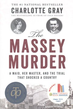 The Massey Murder: A Maid, Her Master, and the Trial that Shocked A Country